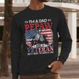 I'm Dad Pepaw Veteran Nothing Scares Me Father's Day Men Long Sleeve T-Shirt