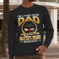 I'm A Super Proud Dad Of A 2025 Master's Degree Graduate Men Long Sleeve T-Shirt