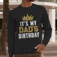It's My Dad's Birthday Party Family Matching Small Men Long Sleeve T-Shirt
