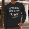 IVF For Couples & IVF Transfer Day Fries On Transfer Day Infertility Embryo IVF Mom IVF Dad Men Long Sleeve T-Shirt
