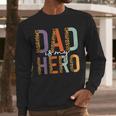 Kids Fathers Day Shirt For Son Daughter My Dad Is My Hero Men Long Sleeve T-Shirt