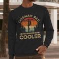 Lineman Dad Like A Regular Dad But Cooler Lineman Men Long Sleeve T-Shirt