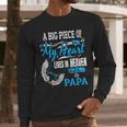 My Papa Lives In Heaven Shirt Memorial Day Papa Dad Grandpa Men Long Sleeve T-Shirt My Papa Lives In Heaven Shirt Memorial Day Papa Dad Grandpa Men Long Sleeve T-Shirt