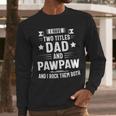 Pawpaw Shirt Pawpaw Shirts For Men Dad And Pawpaw Men Long Sleeve T-Shirt