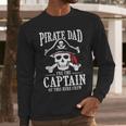 Pirate Dad I Be The Captain Of This Here Crew Pirate Dad Men Long Sleeve T-Shirt Pirate Dad I Be The Captain Of This Here Crew Pirate Dad Men Long Sleeve T-Shirt