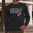 Promoted To Daddy Est 2026 Shirt New Daddy New Dad Men Long Sleeve T-Shirt