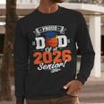 Proud Dad Of A 2026 Senior Basketball Graduation Men Long Sleeve T-Shirt