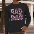 Rad Dad Trippy Hippie Tie-Dye Rainbow 70s Vibes Novelty Men Long Sleeve T-Shirt