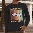 Retro Fat Chonk Dad Tee Cat Daddy To A Fatty Men Long Sleeve T-Shirt