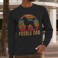 Retro Poodle Dad Dog Owner Pet Poodle Father Men Long Sleeve T-Shirt