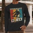 Retro Snowboard Dad Snowboarding Father Snowboarder Dad Men Long Sleeve T-Shirt