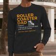 Roller Coaster Dad Definition Best Dad Ever Men Long Sleeve T-Shirt