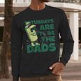 Saturdays Are Fore The Dads Golf Men Long Sleeve T-Shirt Saturdays Are Fore The Dads Golf Men Long Sleeve T-Shirt