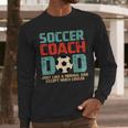 Soccer Coach Dad T-Shirt Men Long Sleeve T-Shirt