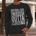 Softball Dad Straight Outta Money I Pitch T-Shirt Men Long Sleeve T-Shirt