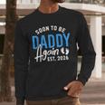 Soon To Be Daddy Again Est 2026 Dad Baby Announcement Men Long Sleeve T-Shirt