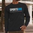 Sports Dad Shirt Cute Father's Day Men Long Sleeve T-Shirt Sports Dad Shirt Cute Father's Day Men Long Sleeve T-Shirt