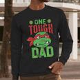 Teenage Mutant Ninja Turtles Father's Day One Tough Dad Men Long Sleeve T-Shirt Teenage Mutant Ninja Turtles Father's Day One Tough Dad Men Long Sleeve T-Shirt