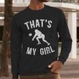 That's My Girl Volleyball Dad Of A Volleyball Player Father Men Long Sleeve T-Shirt