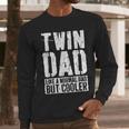 Twin Dad Shirt Men Dad Of Twins Fathers Day Men Long Sleeve T-Shirt Twin Dad Shirt Men Dad Of Twins Fathers Day Men Long Sleeve T-Shirt