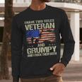 I Have Two Titles Veteran And Grumpy Dad Papa Grandpa Men Long Sleeve T-Shirt