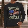 I Have Two Titles Veteran And Opa Dad Papa Grandpa Men Long Sleeve T-Shirt