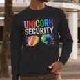 Unicorn Security Birthday Family Halloween Costume Mom Dad Men Long Sleeve T-Shirt