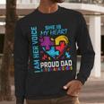 I Am Her Voice She Is My Heart Autism Awareness Daughter Dad Men Long Sleeve T-Shirt