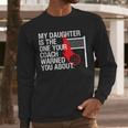 Volleyball Mom Dad Parent Shirt Daughter Player Men Long Sleeve T-Shirt Volleyball Mom Dad Parent Shirt Daughter Player Men Long Sleeve T-Shirt