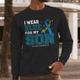 I Wear Blue For My Son Autism Awareness Mom Dad Parents Men Long Sleeve T-Shirt I Wear Blue For My Son Autism Awareness Mom Dad Parents Men Long Sleeve T-Shirt