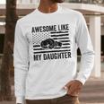 Awesome Like My Daughter Men Fathers Day Dad Men Long Sleeve T-Shirt Awesome Like My Daughter Men Fathers Day Dad Men Long Sleeve T-Shirt