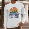 Comin In Hot Pontoon Boat Boating Lake For Dad Small Men Long Sleeve T-Shirt Comin In Hot Pontoon Boat Boating Lake For Dad Small Men Long Sleeve T-Shirt