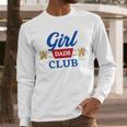Cool Dads Club Father's Day Shirt From Daughter Son Men Long Sleeve T-Shirt Cool Dads Club Father's Day Shirt From Daughter Son Men Long Sleeve T-Shirt