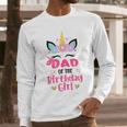 Dad Of The Birthday Girl Family Matching Unicorn Birthday Men Long Sleeve T-Shirt