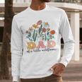 Dad Of The Little Wildflower Birthday Party Baby Shower Men Long Sleeve T-Shirt