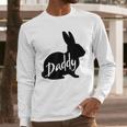 Daddy Bunny Rabbit Father Dad Easter Men Long Sleeve T-Shirt Daddy Bunny Rabbit Father Dad Easter Men Long Sleeve T-Shirt