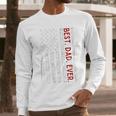 Distressed US American Flag Father Shirt Best Dad Ever Men Long Sleeve T-Shirt