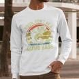 Fishing Father Day Tee Bruh Don't Be a Dumb Bass Dad Men Long Sleeve T-Shirt Fishing Father Day Tee Bruh Don't Be a Dumb Bass Dad Men Long Sleeve T-Shirt