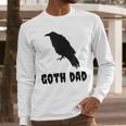 Goth Dad Gothic Bird Crow Emo Father's Day Men Long Sleeve T-Shirt