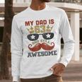 Happy His Birthday My Dad Is 63 Years Old And Still Awesome Men Long Sleeve T-Shirt