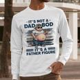 It's Not A Dad Bod It's Father Figure Fat Cat Vintage Men Long Sleeve T-Shirt It's Not A Dad Bod It's Father Figure Fat Cat Vintage Men Long Sleeve T-Shirt