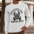 New Dad Prepared For Diaper Duty Men Long Sleeve T-Shirt New Dad Prepared For Diaper Duty Men Long Sleeve T-Shirt