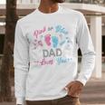 Pink Or Blue Dad Loves You Gender Reveal Men Long Sleeve T-Shirt