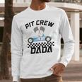Race Car Racing Family Dada Pit Crew Birthday Party Men Long Sleeve T-Shirt Race Car Racing Family Dada Pit Crew Birthday Party Men Long Sleeve T-Shirt