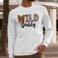 Wild Daddy Zoo Born Two Be Wild B-Day Safari Jungle Animal Men Long Sleeve T-Shirt