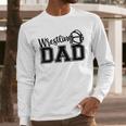 Wrestling Dad Hobby Wrestle Wrestler Martial Arts Father Men Long Sleeve T-Shirt