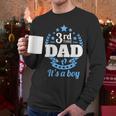 3rd Time Dad Dad Pregnancy It's a Boy Men Long Sleeve T-Shirt