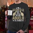Así Como Se Ve El Mejor Abuelo Del Mundo Grandfather Dad Men Long Sleeve T-Shirt