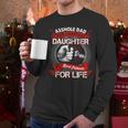 Asshole Dad And Smartass Daughter Best Friend For Life Men Long Sleeve T-Shirt