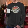 Awesome Like My Daughters Vintage Dad Quote Father Day Men Long Sleeve T-Shirt Awesome Like My Daughters Vintage Dad Quote Father Day Men Long Sleeve T-Shirt